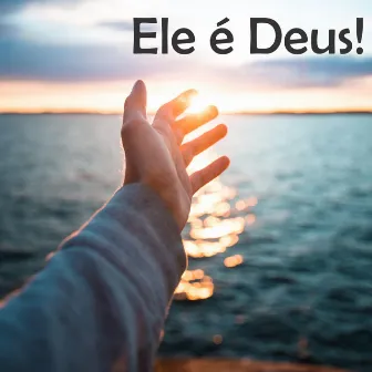 Ele É Deus by Carlos Sider