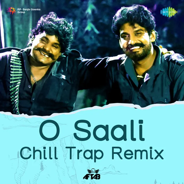 O Saali (Chill Trap Remix) - Single