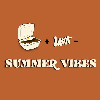 Summer Vibes by LAVA