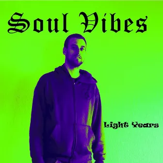 Light Years by Soul Vibes