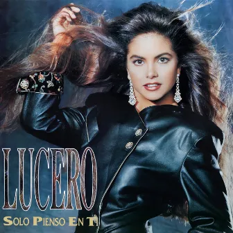 Solo Pienso En Ti by Lucero