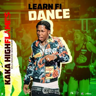 Learn Fi Dance by Kunley Da Kulprit