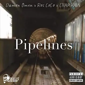 Pipelines by Damon Omen