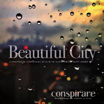 Beautiful City - Conspirare Christmas 2016 (Recorded Live at The Carillon) by Conspirare