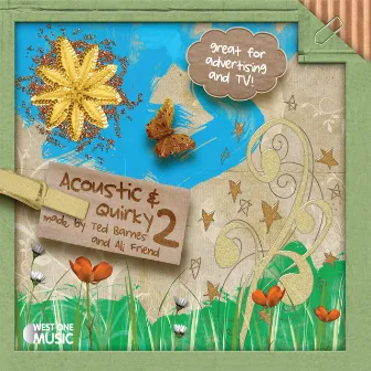 Acoustic & Quirky 2 by Ted Barnes