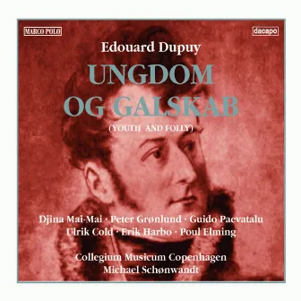 Dupuy: Ungdom Og Galskab / Flute Concerto by Edouard Du Puy