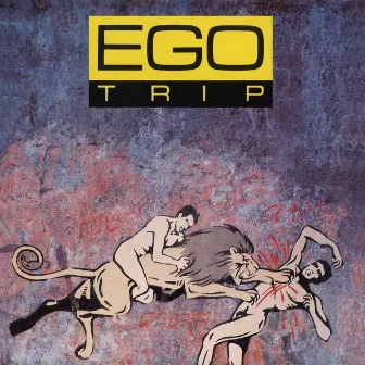 Egotrip by Egotrip