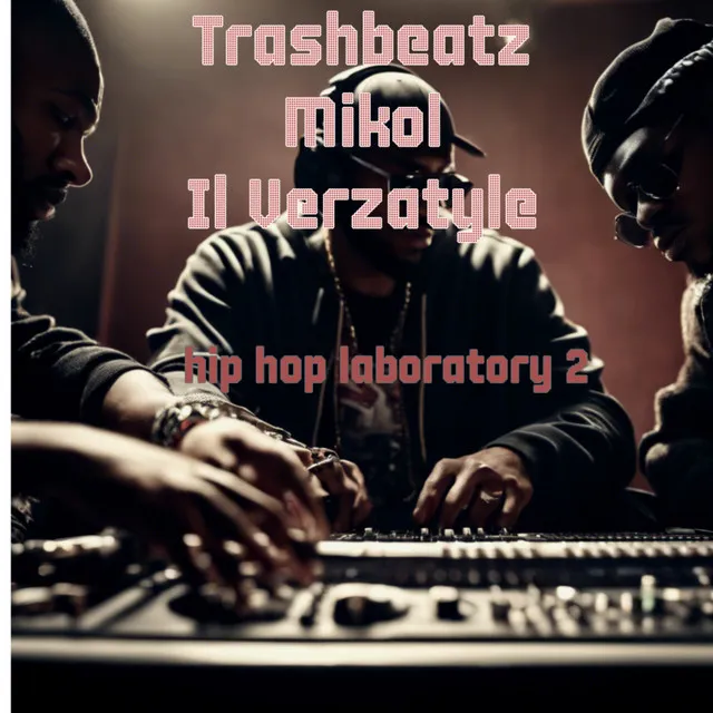 Hip Hop Laboratory 2