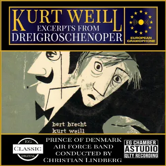 Weill: Excerpts from Dreigroschenoper by Prince of Denmark Air Force Band