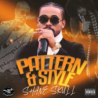 Pattern and Style by Shane Skull