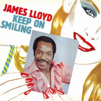 Keep On Smiling by James Lloyd