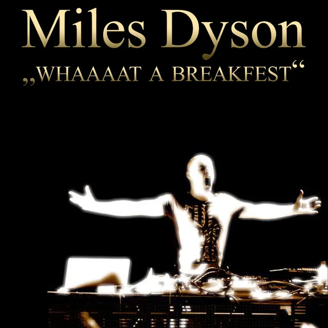 Anthem - Miles Dyson Breakfest Edit