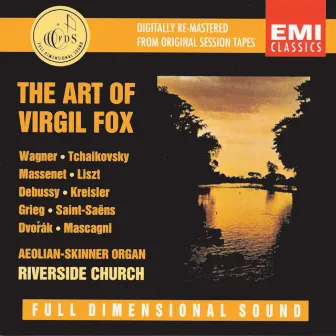 The Art Of Virgil Fox by Virgil Fox