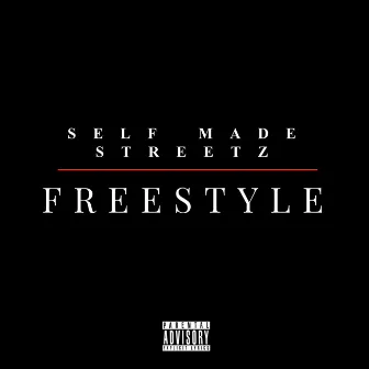 Freestyle by SME Streetz