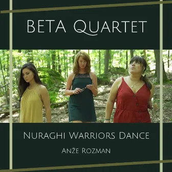 Nuraghi Warriors Dance by Beta Quartet