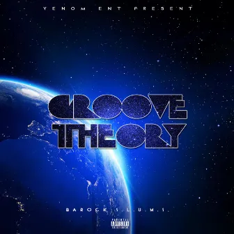 Groove Theory by Barock S.L.U.M.S