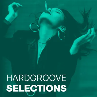 Hardgroove Selections, Vol. 1 - Compiled and Selected by Sneja by Sneja