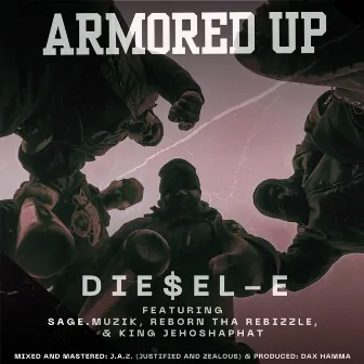 Armored Up by DIE$eL-E Of Emile's Creations