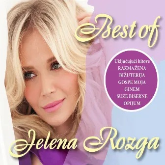 Best Of by Jelena Rozga