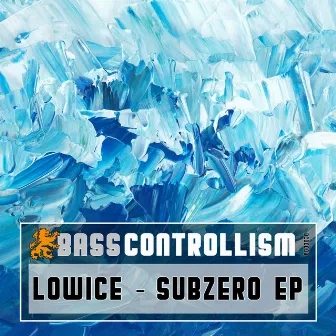 Subzero EP by Lowice