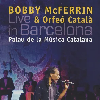 Live in Barcelona: Palau De La Música Catalana by Orfeó Català