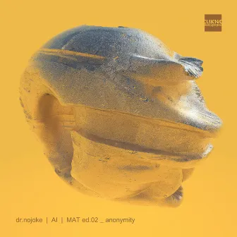 AI - Anonymity | MAT ed.02 by Dr.Nojoke