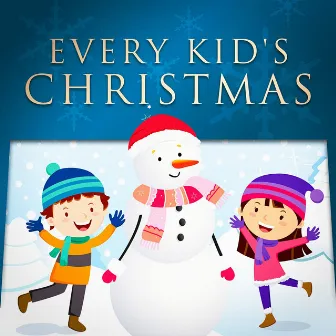 Every Kid's Christmas by Children's Christmas Favorites