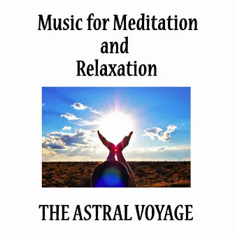 Music for meditation and relaxation, The Astral Voyage by Bouvier