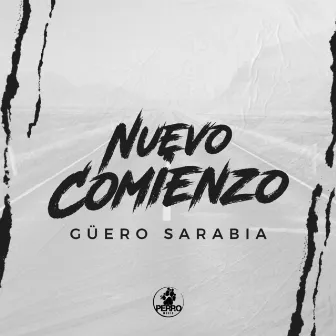 Nuevo Comienzo by Güero Sarabia