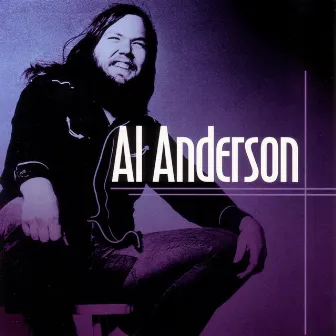 Al Anderson by Al Anderson