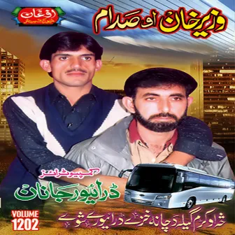 Driver Janaan, Vol. 1202 by Sadam