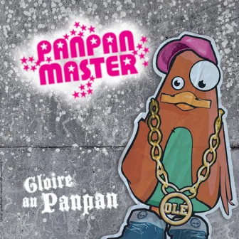 Gloire au Panpan by Panpan Master