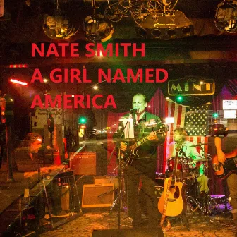 A Girl Named America by Nate Smith