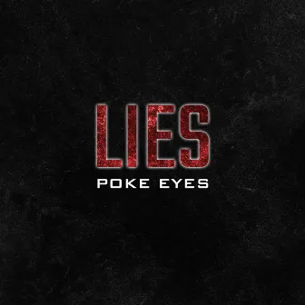 Lies by Poke Eyes