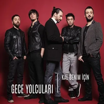 Kal Benim Için (Akustik Cover) by Gece Yolcuları