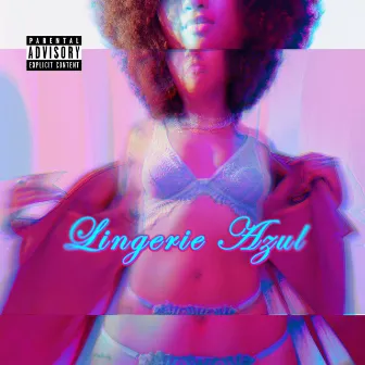 Lingerie Azul by Lacerda Beats