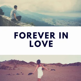 Forever In Love by Mowgli