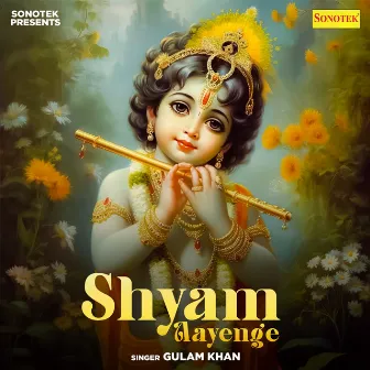 Shyam Aayenge by 