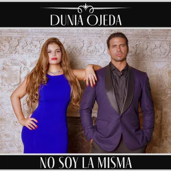 No Soy La Misma by Dunia Ojeda