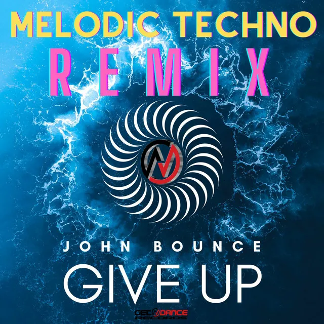 Give Up - Melodic Techno Remix