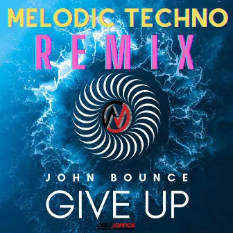 Give Up (Melodic Techno Remix) by JOMTEC