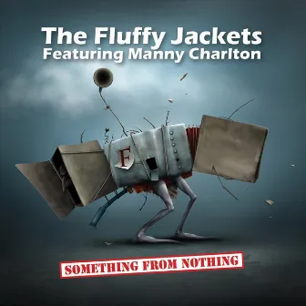 Something From Nothing by Manny Charlton