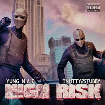 High Risk by Yung N.A.Z