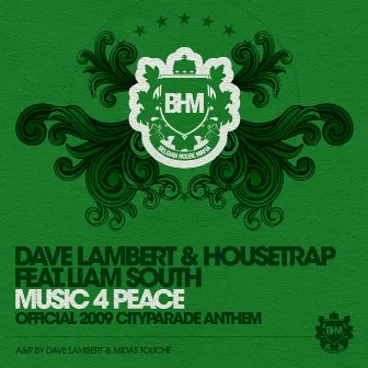 Music For Peace (ft. Liam South) by Dave Lambert & Housetrap