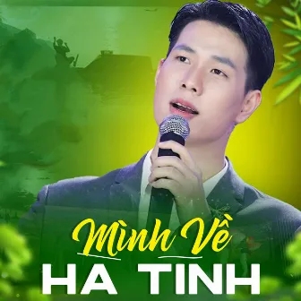 Mình Về Hà Tĩnh by Hoàng Gia Quân