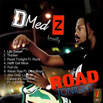 Road Tonight by D Medz