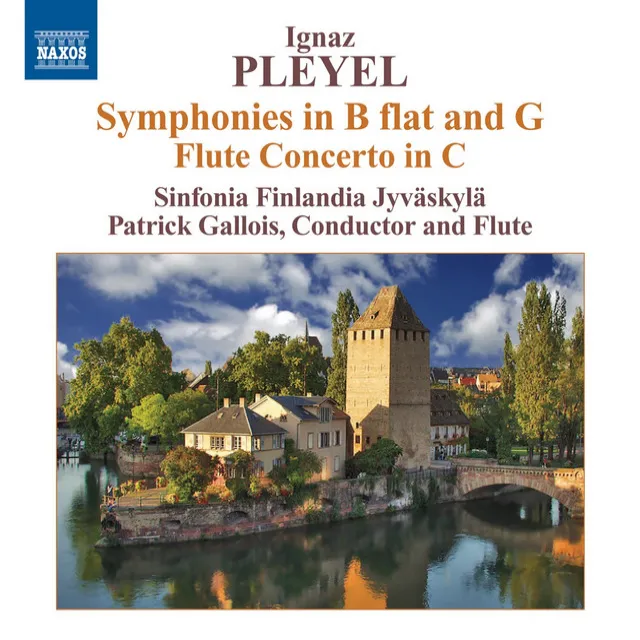 Pleyel: Symphonies in B-Flat Major and in G major - Flute Concerto