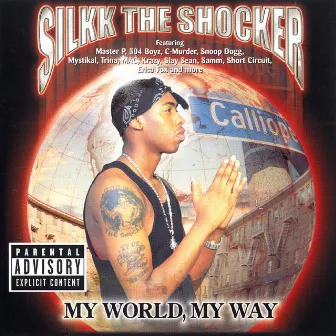 My World, My Way by Silkk The Shocker