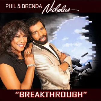 Breakthrough by Phil & Brenda Nicholas