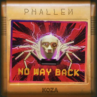 No Way Back by Phallen